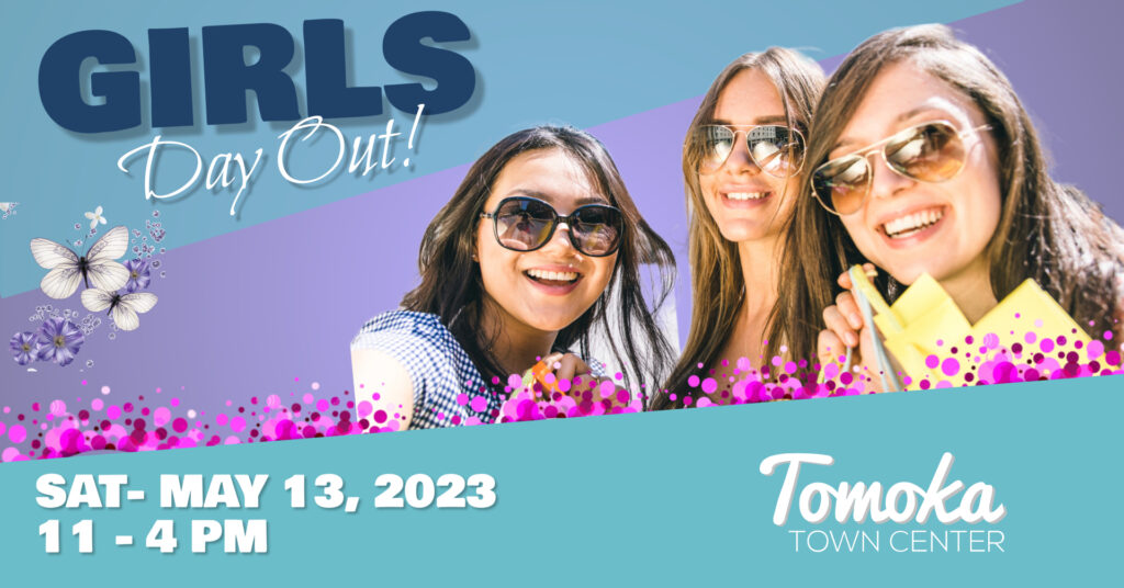 Girls Day Out at Tomoka Town Center - Tomoka Town Center